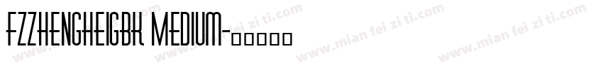 FZZhengHeiGBK Medium字体转换